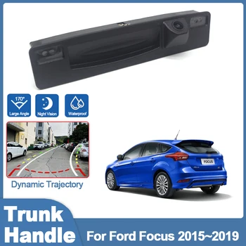 170° - os, 1080P HD CCD Jármű Visszapillantó Kamera Ford Focus 2015 2016 2017~2019 Kocsi Csomagtartójában Fogantyú biztonsági parkolás Kamera éjjellátó