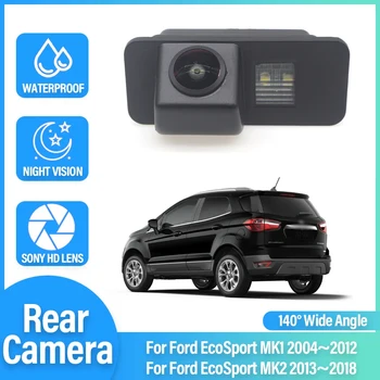 140 Fokos FullHD CCD Magas minőségű RCA Fordított tolatókamera A Ford EcoSport MK1 2004~2012 MK2 2013~2018 Autó Monitor